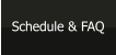 Schedule & FAQ